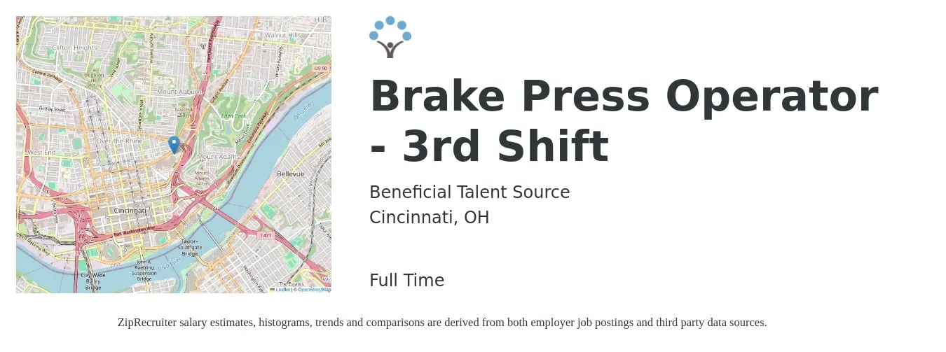 Beneficial Talent Source job posting for a Brake Press Operator - 3rd Shift in Cincinnati, OH with a salary of $18 to $23 Hourly with a map of Cincinnati location.