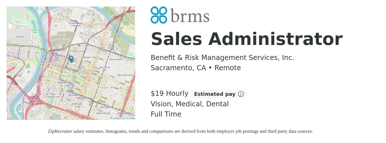 Benefit & Risk Management Services, Inc. job posting for a Sales Administrator in Sacramento, CA with a salary of $20 Hourly and benefits including dental, life_insurance, medical, pto, retirement, and vision with a map of Sacramento location.