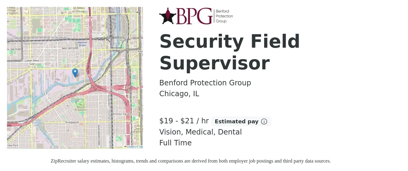 Benford Protection Group job posting for a Security Field Supervisor in Chicago, IL with a salary of $20 to $22 Hourly and benefits including vision, dental, medical, pto, and retirement with a map of Chicago location.