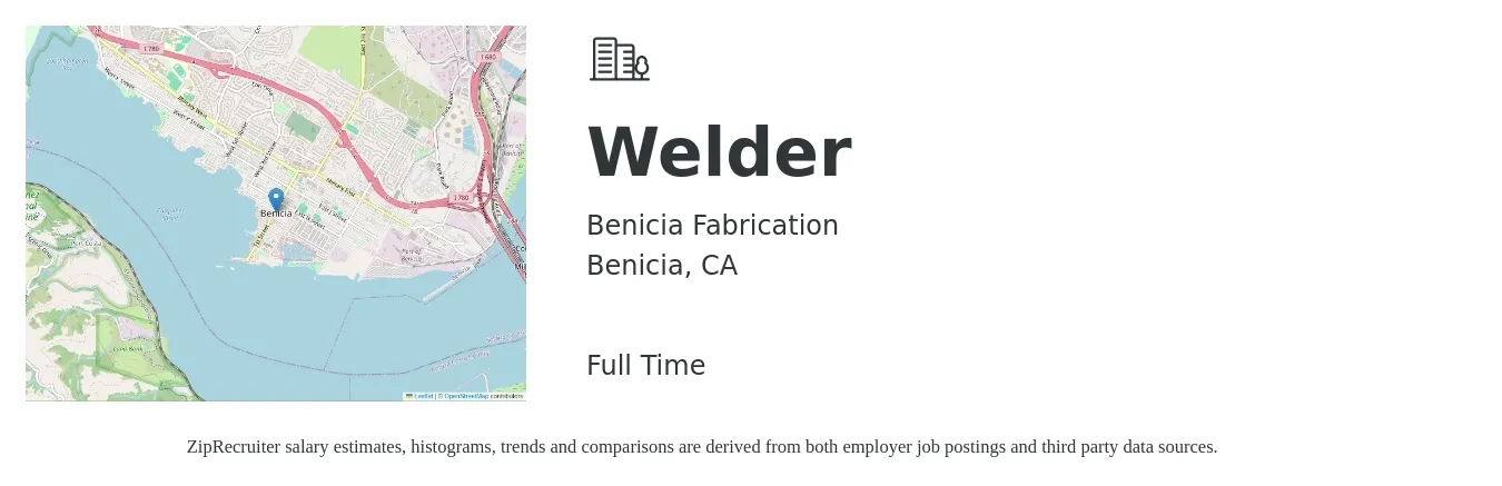 Benicia Fabrication job posting for a Welder in Benicia, CA with a salary of $24 Hourly with a map of Benicia location.