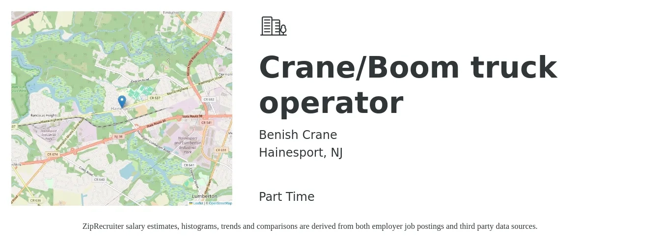 Benish Crane job posting for a Crane/Boom truck operator in Hainesport, NJ with a salary of $20 to $30 Weekly with a map of Hainesport location.