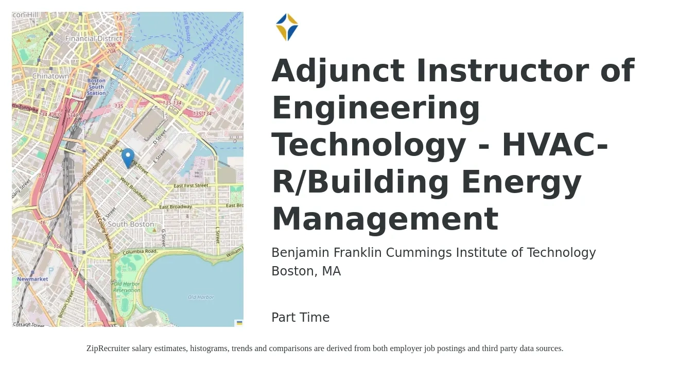 Benjamin Franklin Cummings Institute of Technology job posting for a Adjunct Instructor of Engineering Technology - HVAC-R/Building Energy Management in Boston, MA with a salary of $33 to $55 Hourly with a map of Boston location.