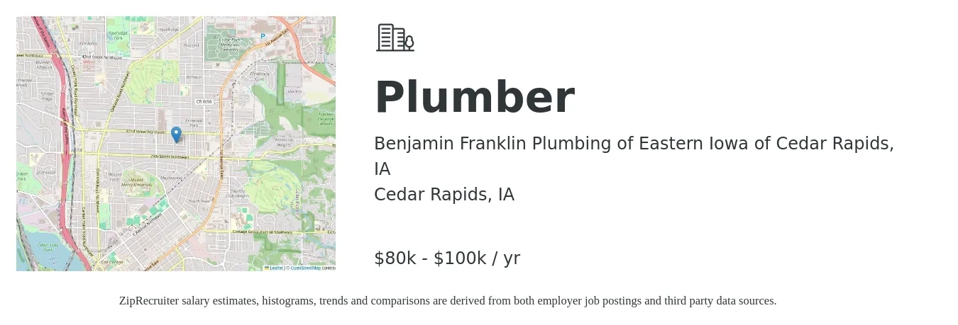 Benjamin Franklin Plumbing of Eastern Iowa of Cedar Rapids, IA job posting for a Plumber in Cedar Rapids, IA with a salary of $60,000 to $100,000 Yearly with a map of Cedar Rapids location.