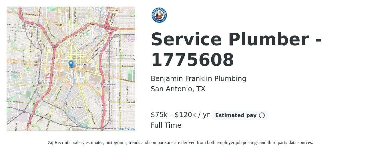 Benjamin Franklin Plumbing job posting for a Service Plumber - 1775608 in San Antonio, TX with a salary of $75,000 to $120,000 Yearly with a map of San Antonio location.