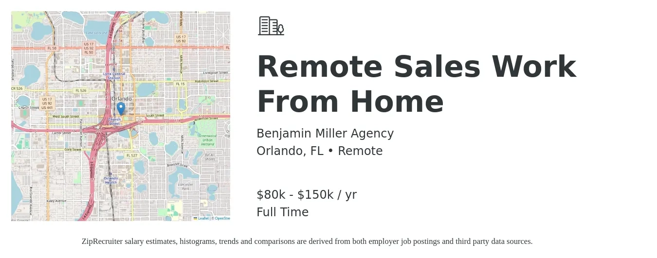 Benjamin Miller Agency job posting for a Remote Sales Work From Home in Orlando, FL with a salary of $80,000 to $150,000 Yearly with a map of Orlando location.