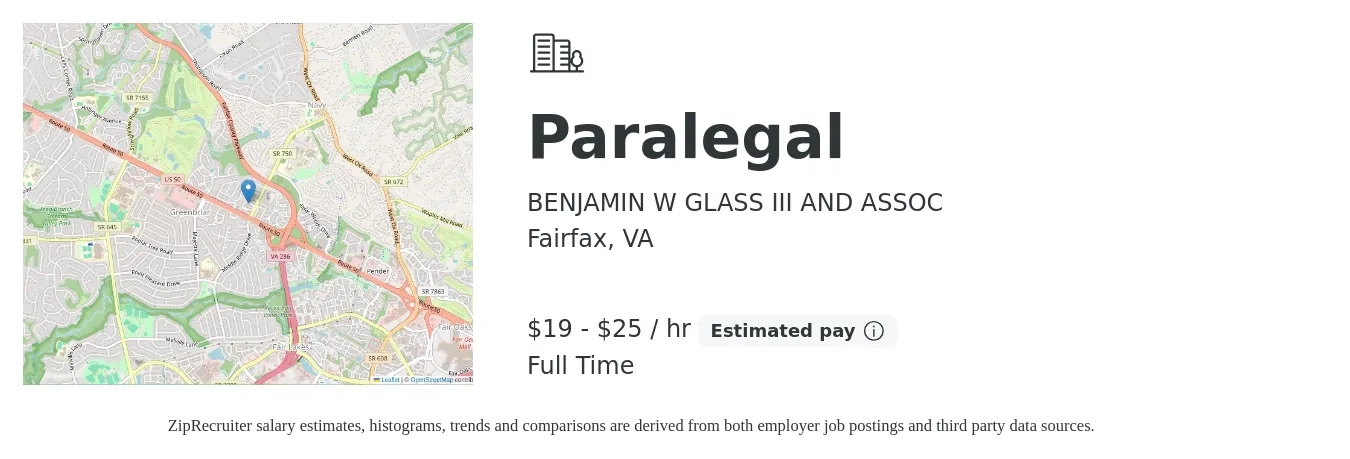 BENJAMIN W GLASS III AND ASSOC job posting for a Paralegal in Fairfax, VA with a salary of $20 to $26 Hourly with a map of Fairfax location.