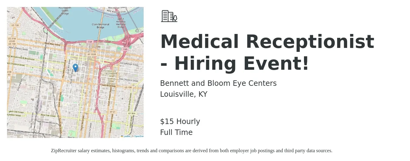 Bennett and Bloom Eye Centers job posting for a Medical Receptionist - Hiring Event! in Louisville, KY with a salary of $16 Hourly with a map of Louisville location.