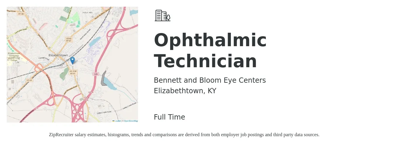 Bennett and Bloom Eye Centers job posting for a Ophthalmic Technician in Elizabethtown, KY with a salary of $17 to $23 Hourly with a map of Elizabethtown location.