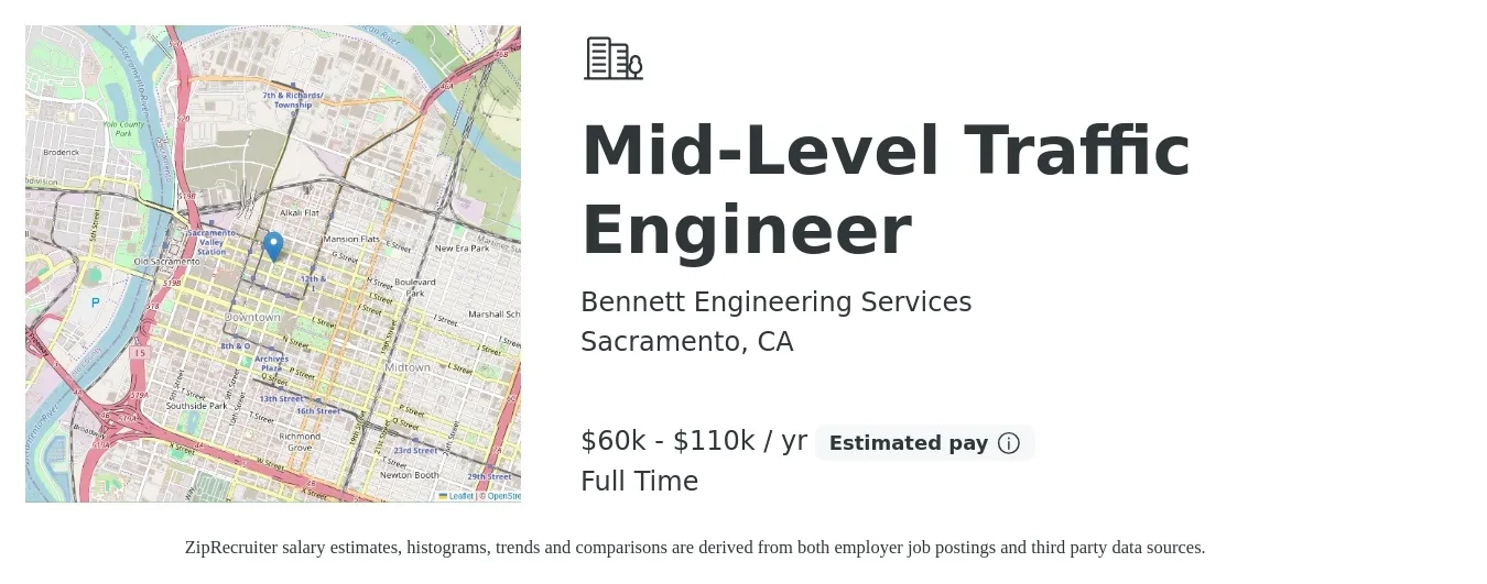 Bennett Engineering Services job posting for a Mid-Level Traffic Engineer in Sacramento, CA with a salary of $60,000 to $110,000 Yearly with a map of Sacramento location.