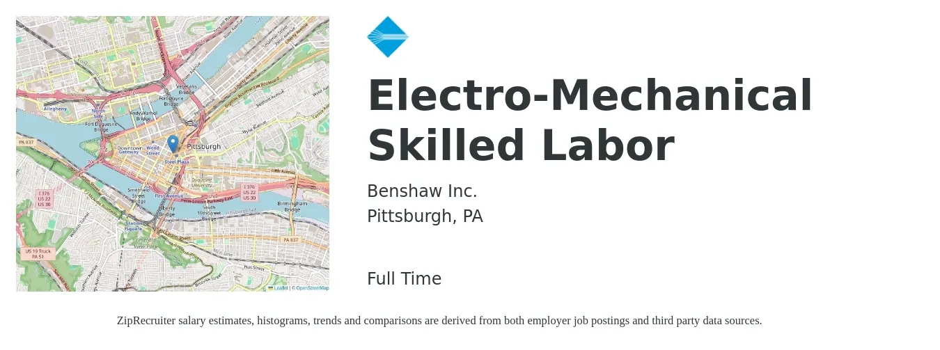 Benshaw Inc. job posting for a Electro-Mechanical Skilled Labor in Pittsburgh, PA with a salary of $18 to $24 Hourly with a map of Pittsburgh location.