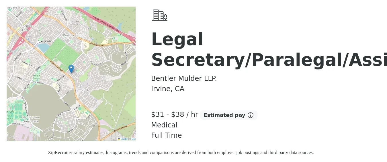 Bentler Mulder LLP. job posting for a Legal Secretary/Paralegal/Assistant in Irvine, CA with a salary of $33 to $40 Hourly and benefits including medical, pto, and retirement with a map of Irvine location.