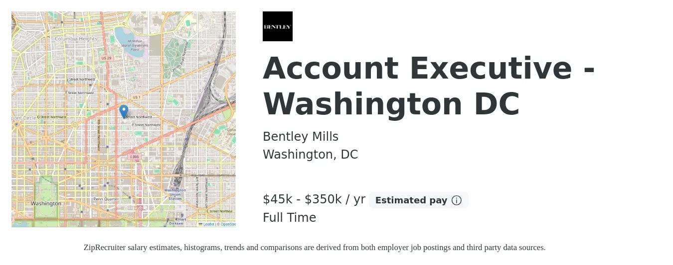 Bentley Mills job posting for a Account Executive - Washington DC in Washington, DC with a salary of $45,000 to $350,000 Yearly with a map of Washington location.
