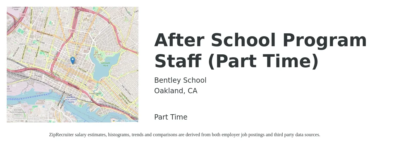 Bentley School job posting for a After School Program Staff (Part Time) in Oakland, CA with a salary of $22 to $24 Hourly with a map of Oakland location.