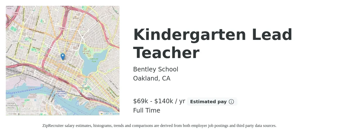 Bentley School job posting for a Kindergarten Lead Teacher in Oakland, CA with a salary of $140,000 Yearly with a map of Oakland location.