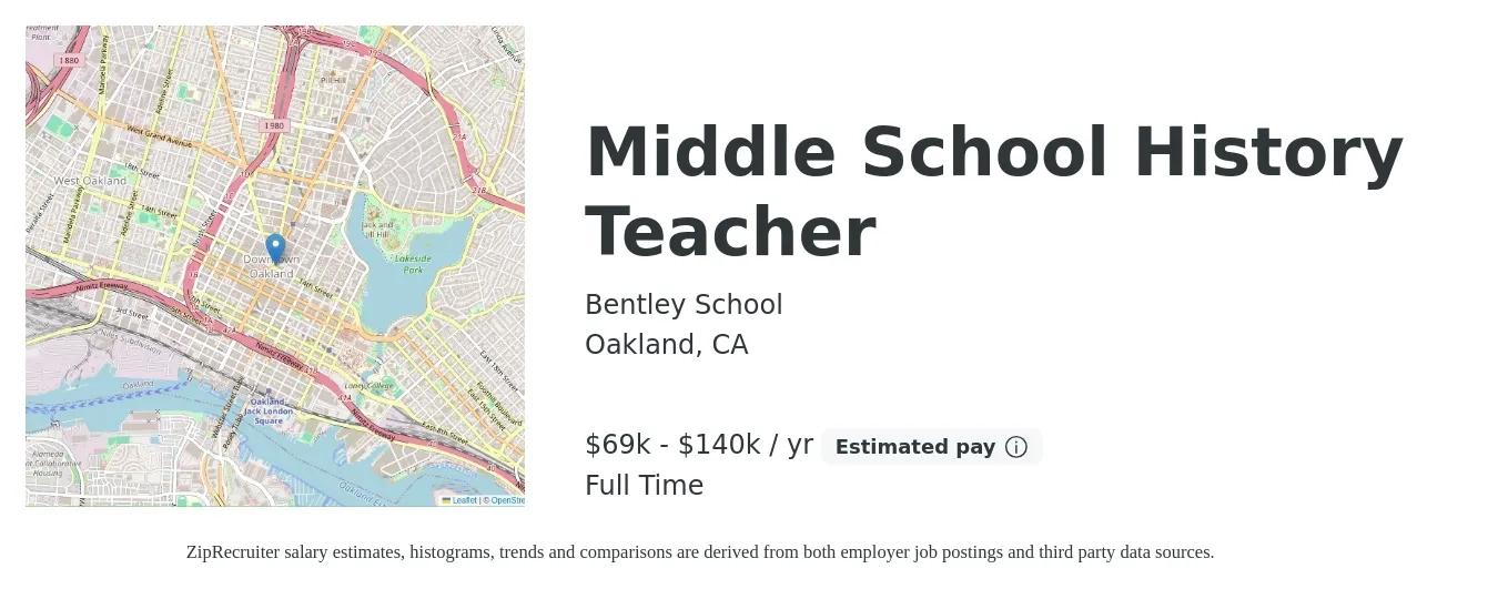 Bentley School job posting for a Middle School History Teacher in Oakland, CA with a salary of $69,525 to $140,000 Yearly with a map of Oakland location.
