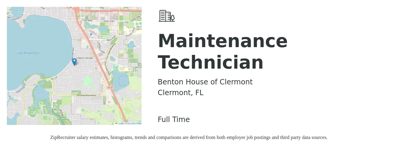 Benton House of Clermont job posting for a Maintenance Technician in Clermont, FL with a salary of $17 to $24 Hourly with a map of Clermont location.