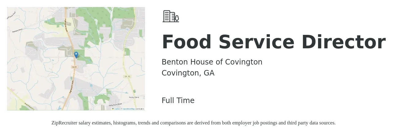 Benton House of Covington job posting for a Food Service Director in Covington, GA with a salary of $42,400 to $65,800 Yearly with a map of Covington location.