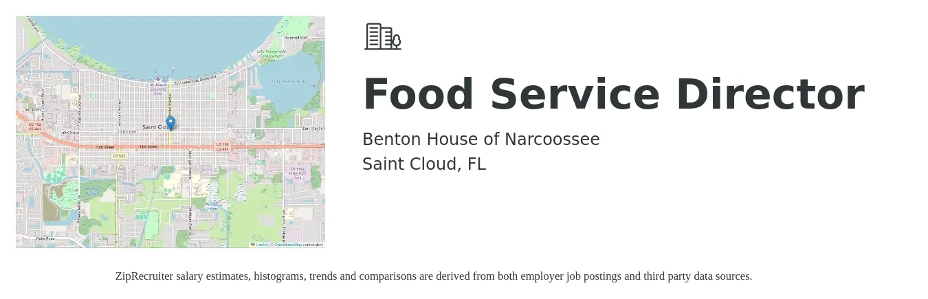 Benton House of Narcoossee job posting for a Food Service Director in Saint Cloud, FL with a salary of $45,800 to $70,900 Yearly with a map of Saint Cloud location.