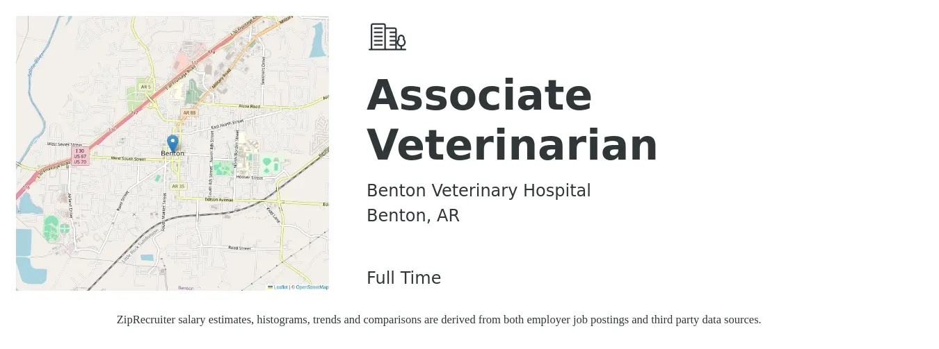 Benton Veterinary Hospital job posting for a Associate Veterinarian in Benton, AR with a salary of $87,000 to $140,500 Yearly with a map of Benton location.