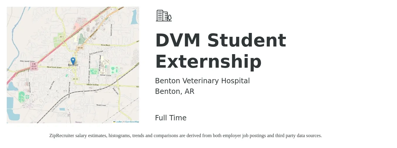 Benton Veterinary Hospital job posting for a DVM Student Externship in Benton, AR with a salary of $95,100 to $185,100 Yearly with a map of Benton location.