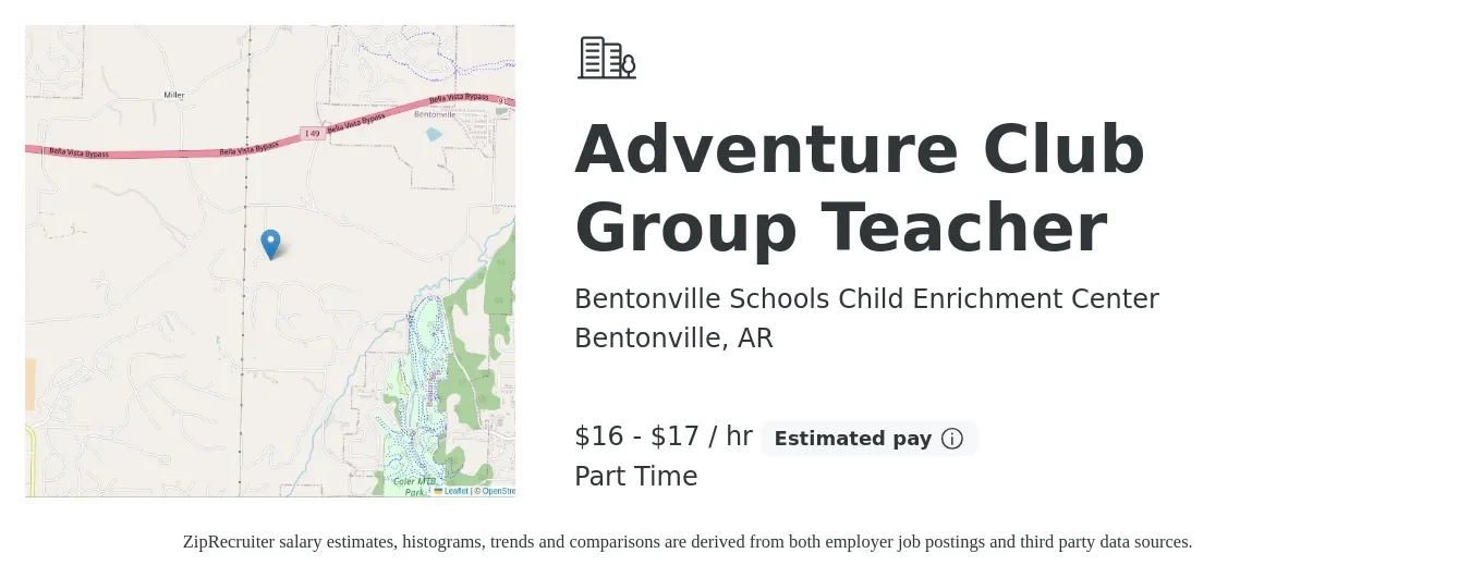 Bentonville Schools Child Enrichment Center job posting for a Adventure Club Group Teacher in Bentonville, AR with a salary of $16 to $17 Hourly with a map of Bentonville location.