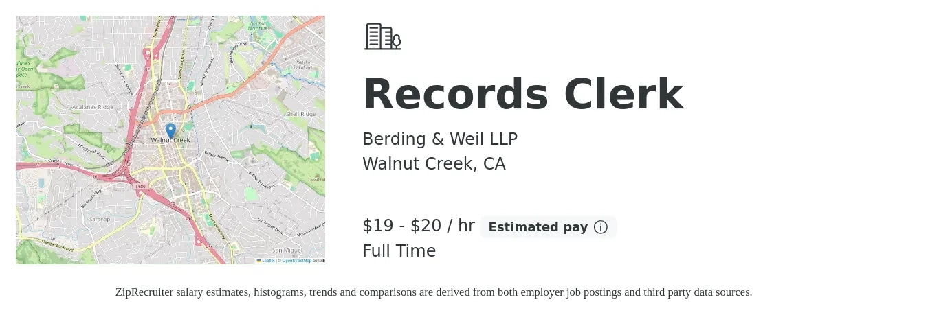 Berding & Weil LLP job posting for a Records Clerk in Walnut Creek, CA with a salary of $20 to $21 Hourly with a map of Walnut Creek location.