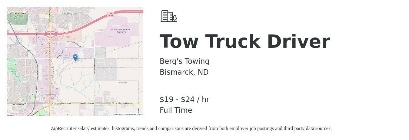 Berg's Towing job posting for a Tow Truck Driver in Bismarck, ND with a salary of $20 to $25 Hourly with a map of Bismarck location.