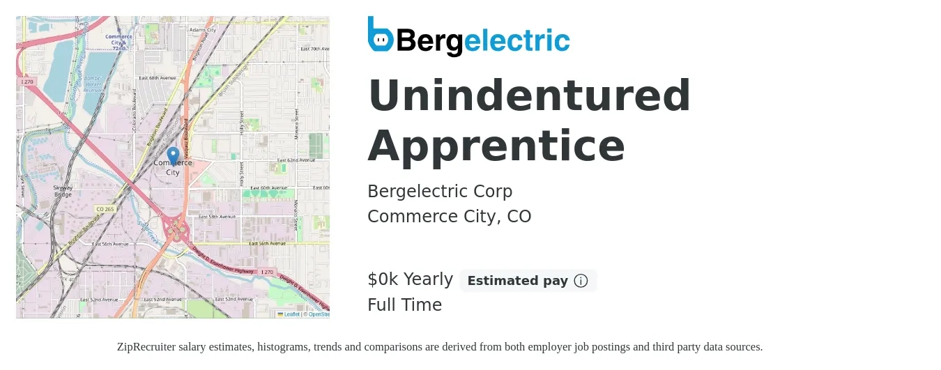 Bergelectric Corp job posting for a Unindentured Apprentice in Commerce City, CO with a salary of $18 to $32 Hourly with a map of Commerce City location.