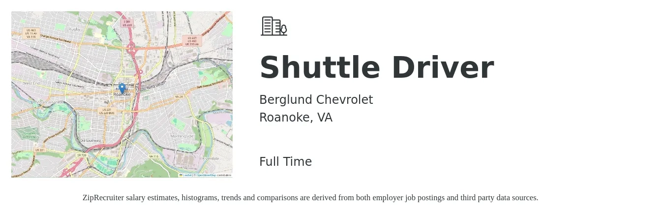 Berglund Chevrolet job posting for a Shuttle Driver in Roanoke, VA with a salary of $15 to $20 Hourly with a map of Roanoke location.