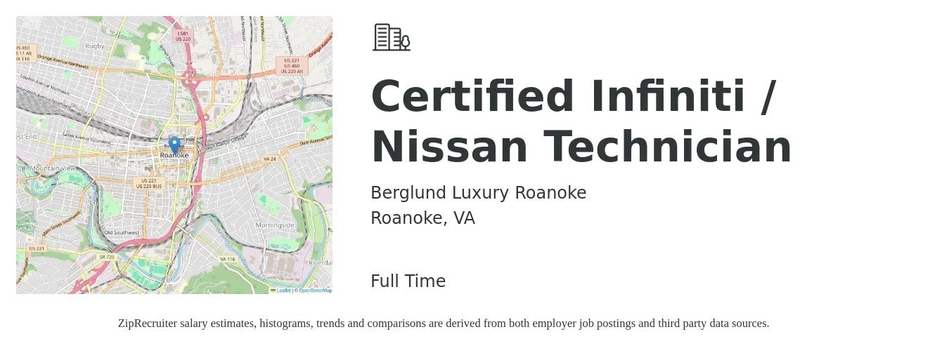 Berglund Luxury Roanoke job posting for a Certified Infiniti / Nissan Technician in Roanoke, VA with a salary of $41,200 to $61,800 Yearly with a map of Roanoke location.