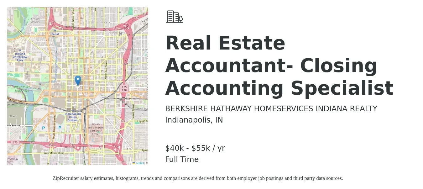BERKSHIRE HATHAWAY HOMESERVICES INDIANA REALTY job posting for a Real Estate Accountant- Closing Accounting Specialist in Indianapolis, IN with a salary of $40,000 to $55,000 Yearly and benefits including retirement with a map of Indianapolis location.
