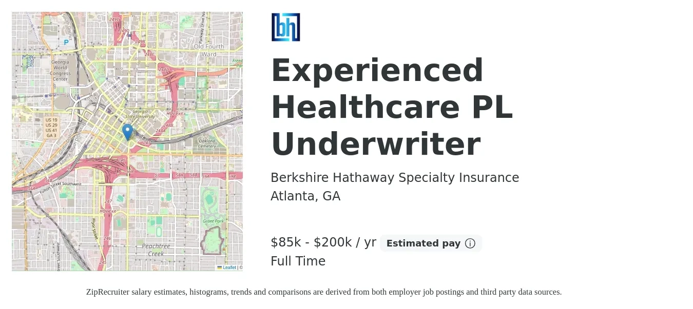 Berkshire Hathaway Specialty Insurance job posting for a Experienced Healthcare PL Underwriter in Atlanta, GA with a salary of $85,000 to $200,000 Yearly with a map of Atlanta location.