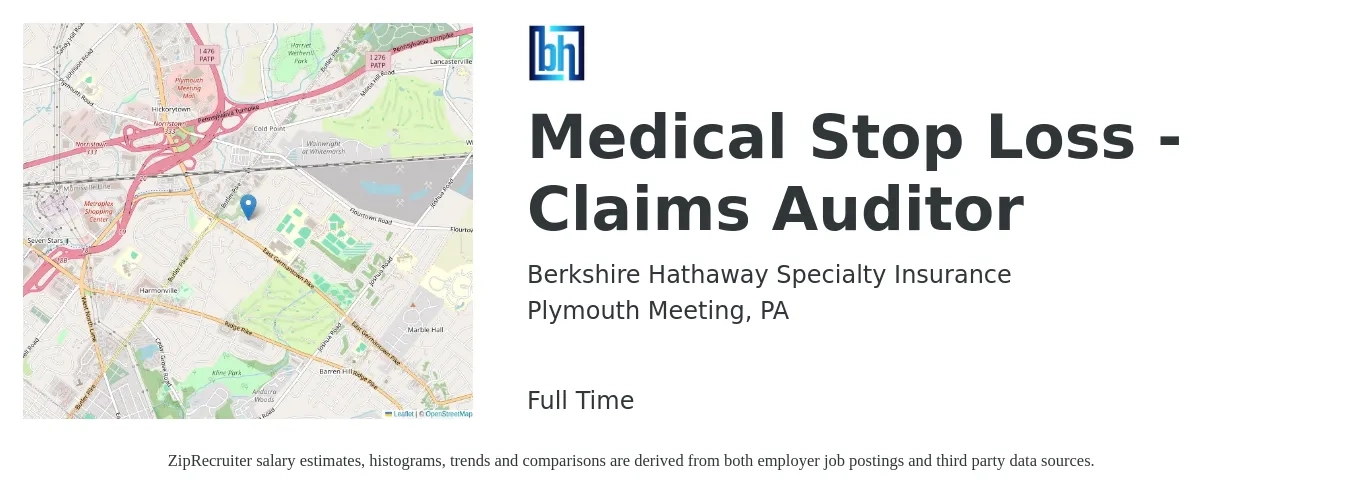 Berkshire Hathaway Specialty Insurance job posting for a Medical Stop Loss Claims Auditor in Plymouth Meeting, PA with a salary of $18 to $25 Hourly with a map of Plymouth Meeting location.