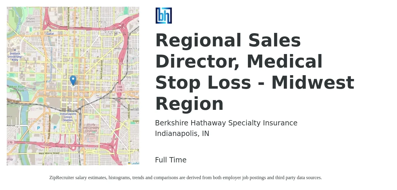 Berkshire Hathaway Specialty Insurance job posting for a Regional Sales Director, Medical Stop Loss - Midwest Region in Indianapolis, IN with a salary of $87,000 to $135,700 Yearly with a map of Indianapolis location.