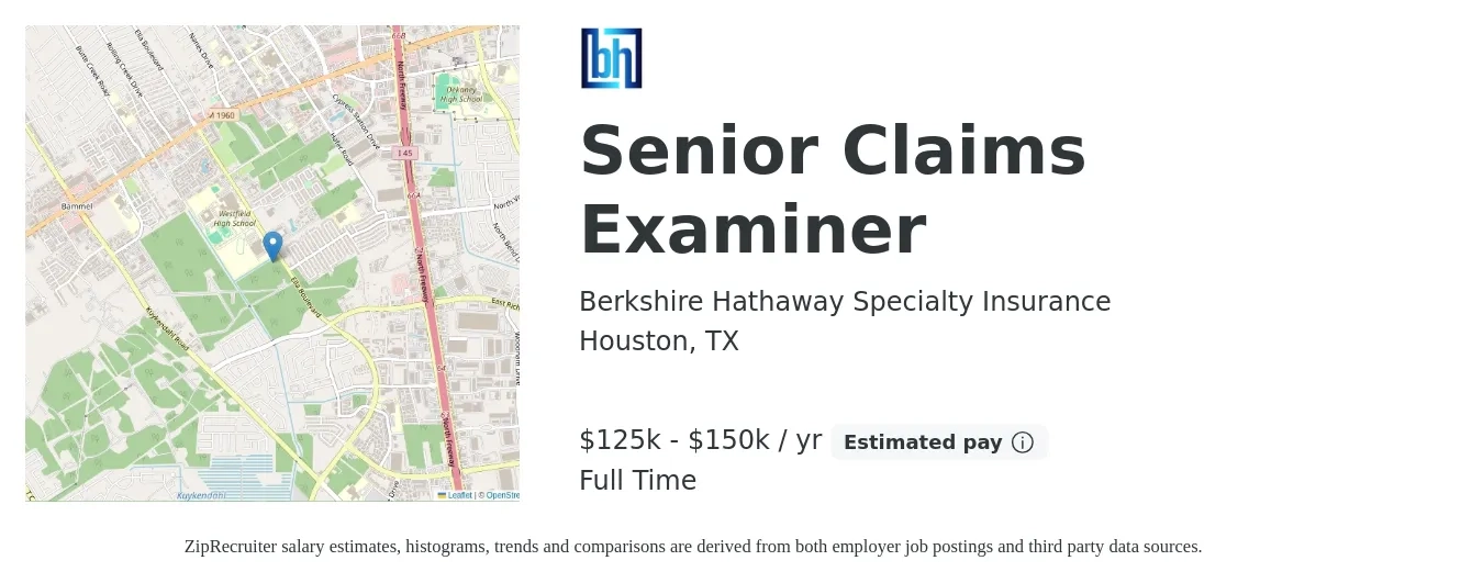 Berkshire Hathaway Specialty Insurance job posting for a Senior Claims Examiner in Houston, TX with a salary of $125,000 to $145,000 Yearly with a map of Houston location.