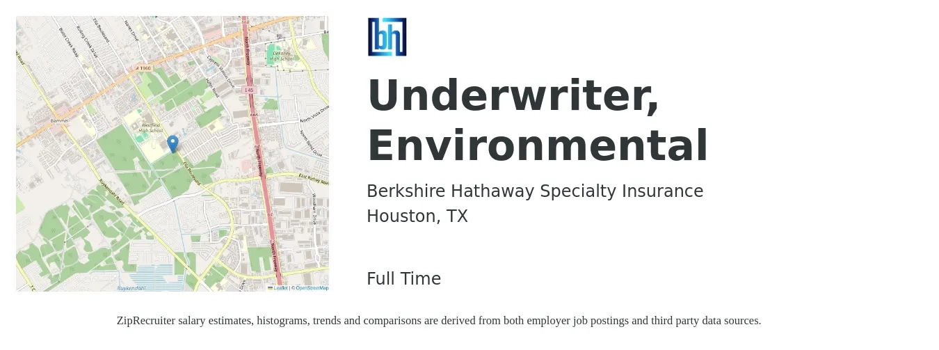Berkshire Hathaway Specialty Insurance job posting for a Underwriter, Environmental in Houston, TX with a salary of $56,900 to $81,200 Yearly with a map of Houston location.
