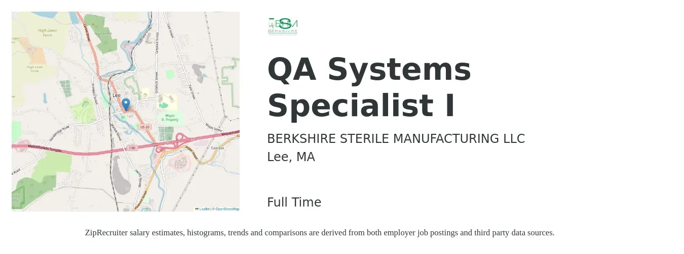 BERKSHIRE STERILE MANUFACTURING LLC job posting for a QA Systems Specialist I in Lee, MA with a salary of $43 to $56 Hourly with a map of Lee location.