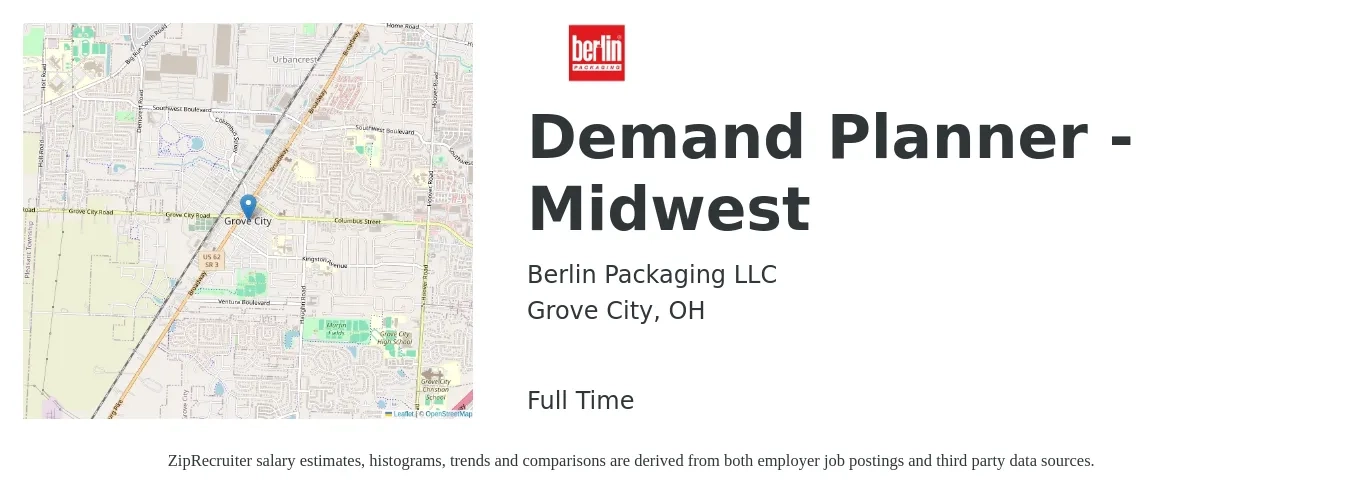 Berlin Packaging LLC job posting for a Demand Planner - Midwest in Grove City, OH with a salary of $61,000 to $90,100 Yearly with a map of Grove City location.