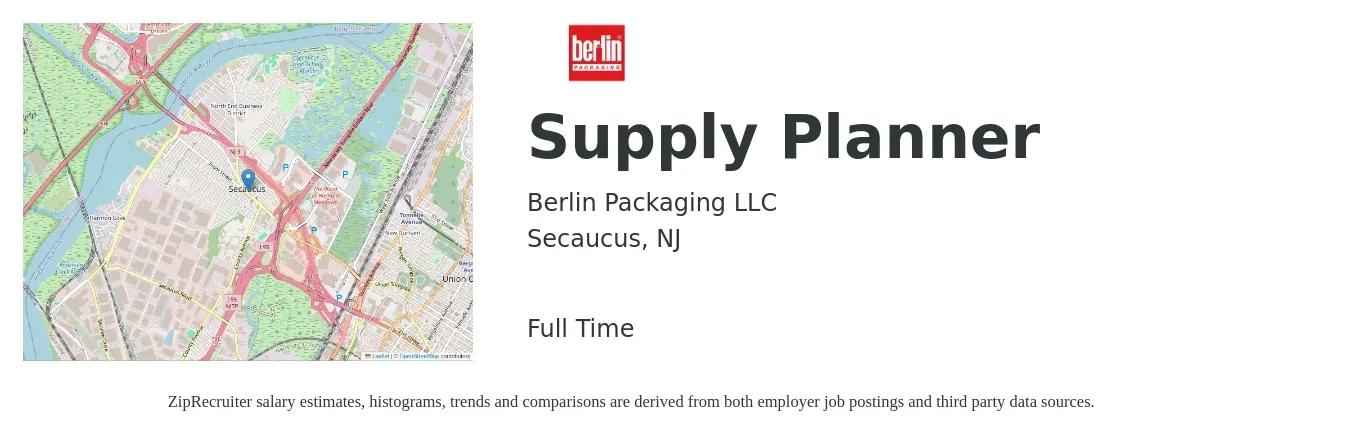 Berlin Packaging LLC job posting for a Supply Planner in Secaucus, NJ with a salary of $79,100 to $114,600 Yearly with a map of Secaucus location.