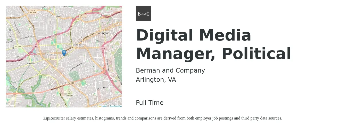 Berman and Company job posting for a Digital Media Manager, Political in Arlington, VA with a salary of $102,300 to $132,600 Yearly with a map of Arlington location.