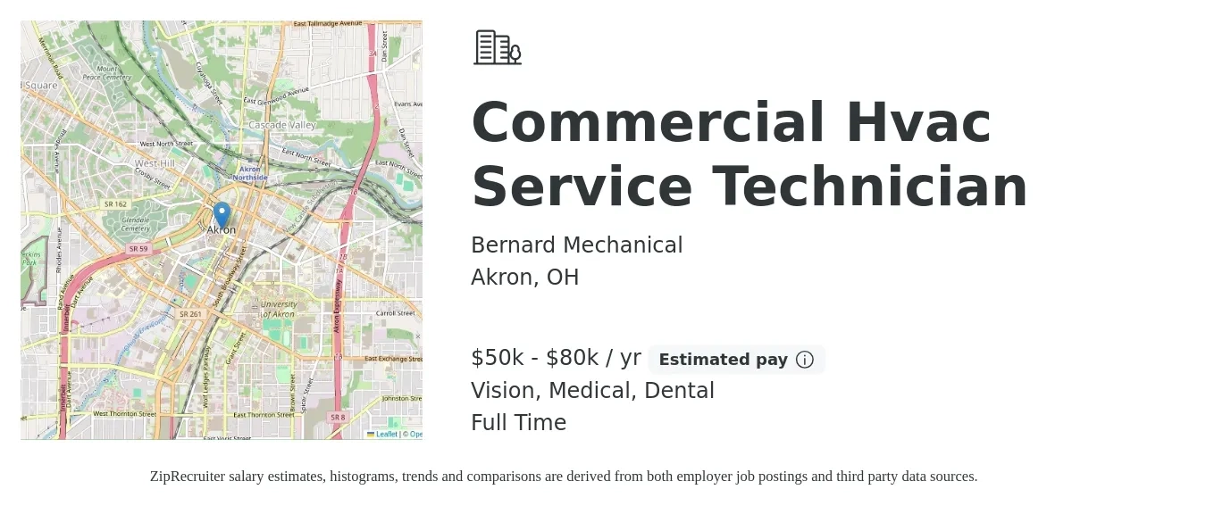 Bernard Mechanical job posting for a Commercial Hvac Service Technician in Akron, OH with a salary of $50,000 to $80,000 Yearly and benefits including dental, life_insurance, medical, pto, retirement, and vision with a map of Akron location.