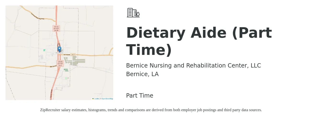 Bernice Nursing and Rehabilitation Center, LLC job posting for a Dietary Aide (Part Time) in Bernice, LA with a salary of $12 to $16 Hourly with a map of Bernice location.