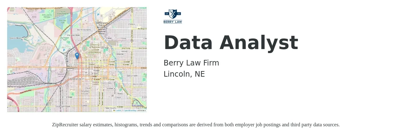 Berry Law Firm job posting for a Data Analyst in Lincoln, NE with a salary of $59,400 to $92,100 Yearly with a map of Lincoln location.