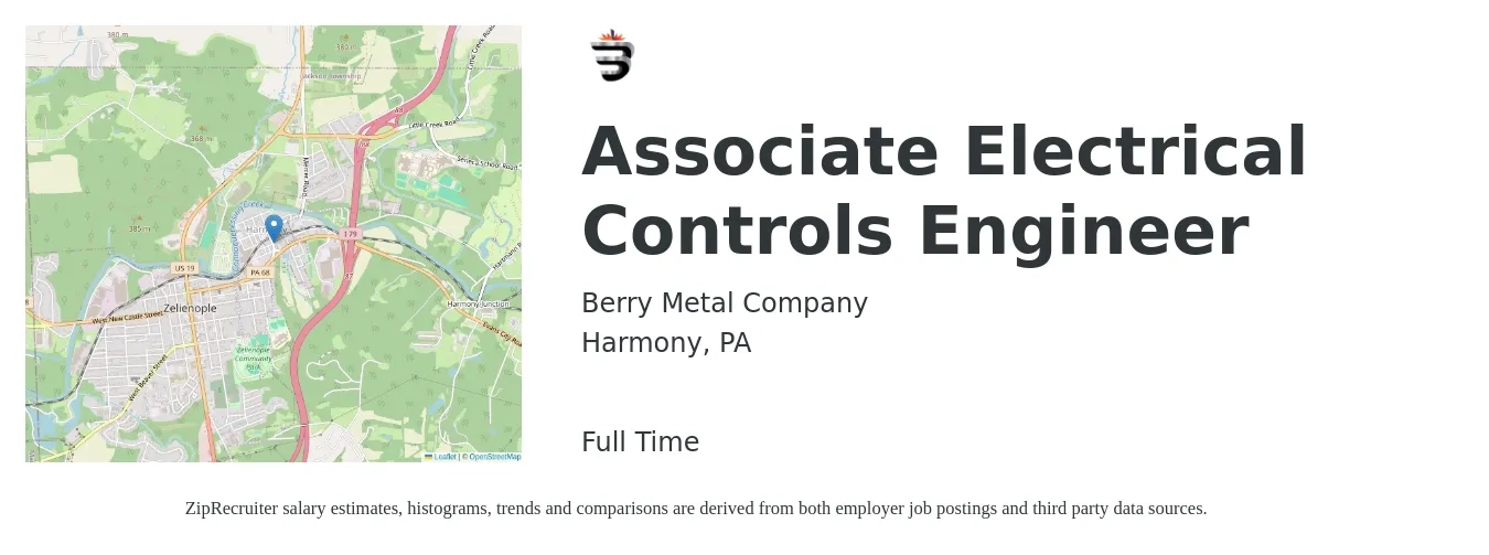Berry Metal Company job posting for a Associate Electrical Controls Engineer in Harmony, PA with a salary of $73,200 to $97,800 Yearly with a map of Harmony location.