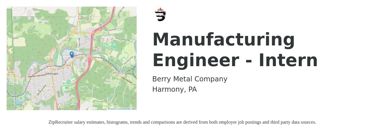 Berry Metal Company job posting for a Manufacturing Engineer - Intern in Harmony, PA with a salary of $15 to $20 Hourly with a map of Harmony location.