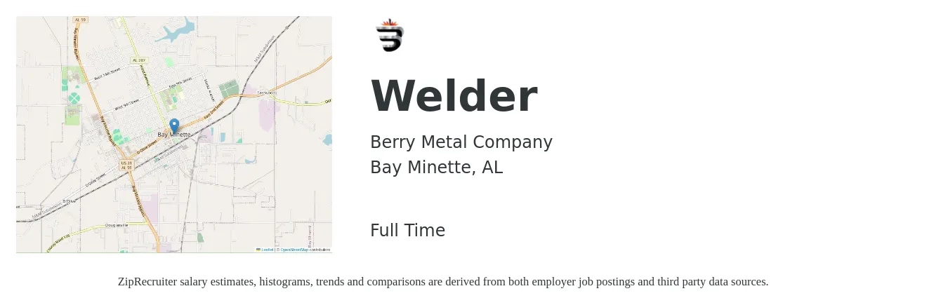 Berry Metal Company job posting for a Welder in Bay Minette, AL with a salary of $20 to $26 Hourly with a map of Bay Minette location.