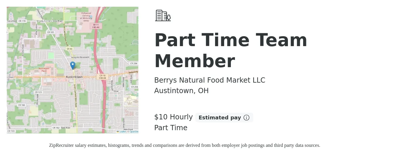 Berrys Natural Food Market LLC job posting for a Part Time Team Member in Austintown, OH with a salary of $10 Hourly with a map of Austintown location.