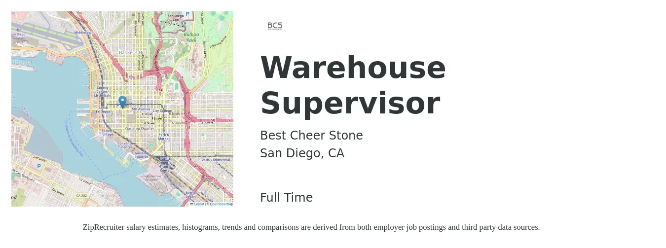 Best Cheer Stone job posting for a Warehouse Supervisor in San Diego, CA with a salary of $22 to $26 Hourly with a map of San Diego location.