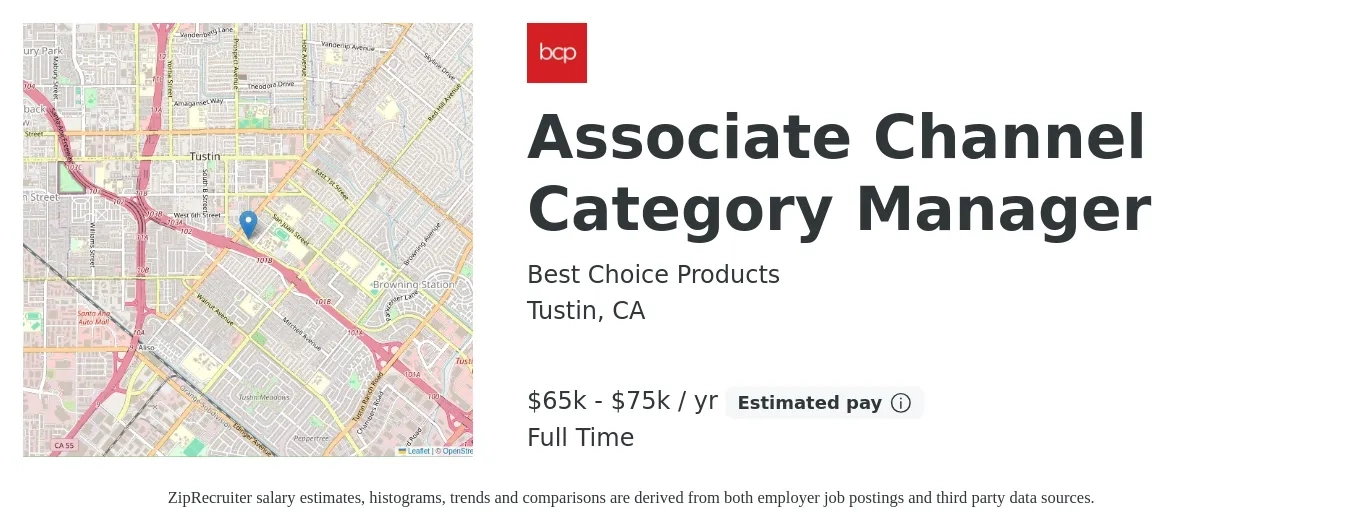 Best Choice Products job posting for a Associate Channel Category Manager in Tustin, CA with a salary of $65,000 to $75,000 Yearly with a map of Tustin location.