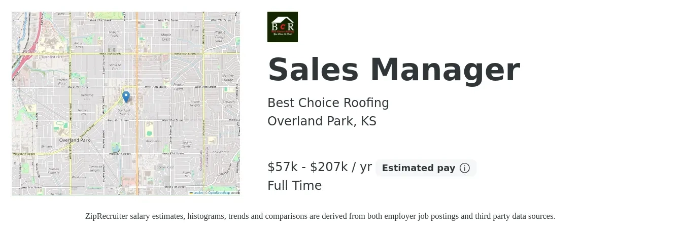 Best Choice Roofing job posting for a Sales Manager in Overland Park, KS with a salary of $57,000 to $207,000 Yearly with a map of Overland Park location.